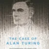 The Case of Alan Turing