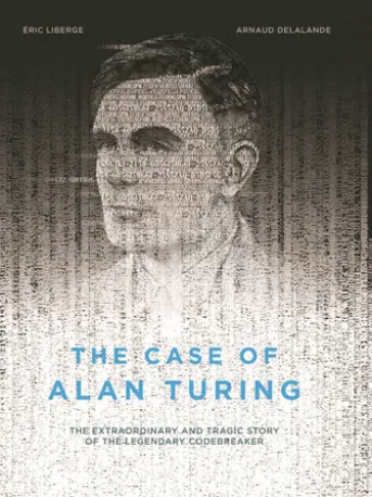 The Case of Alan Turing