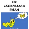 The Caterpillar's Dream