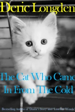 The Cat Who Came In From The Cold