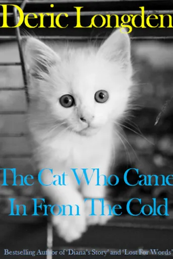 The Cat Who Came In From The Cold