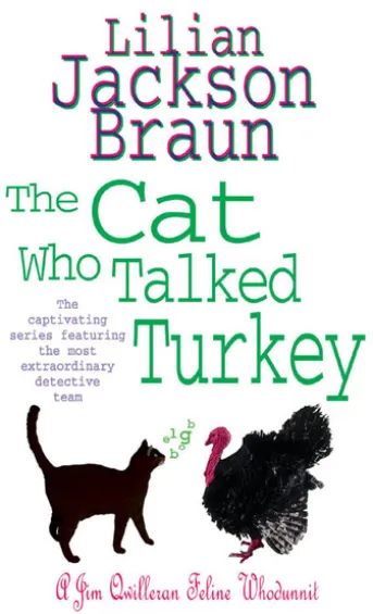 The Cat Who Talked Turkey (The Cat Who… Mysteries, Book 26)