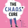 The CHAOS Cure