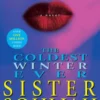 The Coldest Winter Ever