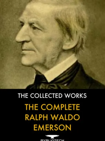 The Complete Ralph Waldo Emerson