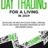 The Complete Strategy Guide to Day Trading for a Living in 2019