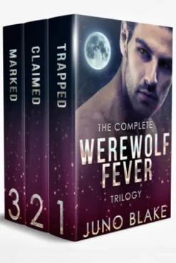 The Complete Werewolf Fever Trilogy