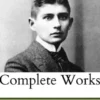 The Complete Works of Franz Kafka