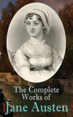 The Complete Works of Jane Austen