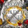 The Crown of Gilded Bones