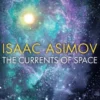 The Currents of Space