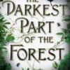 The Darkest Part of the Forest