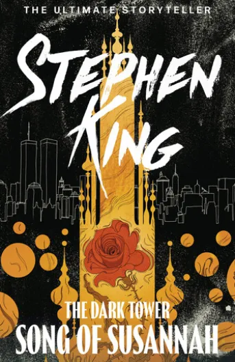 The Dark Tower VI: Song of Susannah