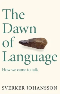 The Dawn of Language