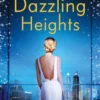 The Dazzling Heights