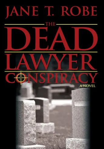 The Dead Lawyer Conspiracy