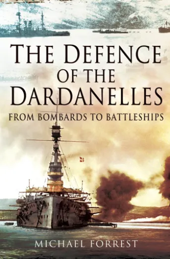 The Defence of the Dardanelles