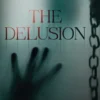 The Delusion