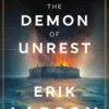 The Demon of Unrest