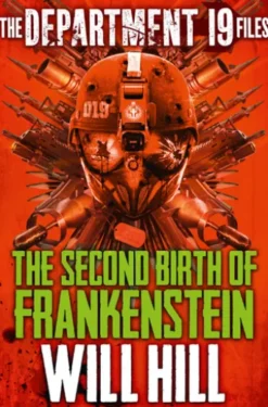 The Department 19 Files: The Second Birth of Frankenstein