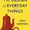 The Design of Everyday Things