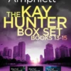 The Detective Kay Hunter Books 13-15 bundle