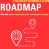 The Digital Transformation Roadmap
