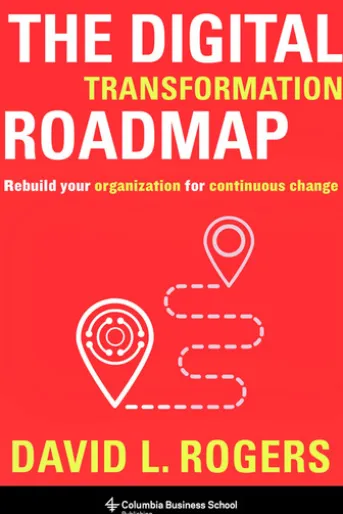 The Digital Transformation Roadmap
