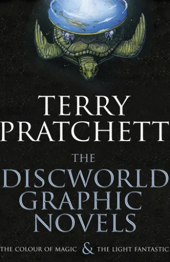 The Discworld Graphic Novels: The Colour of Magic and The Light Fantastic