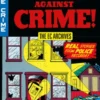 The EC Archives: War Against Crime Volume 1
