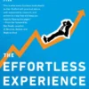 The Effortless Experience