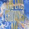 The End Crowns All