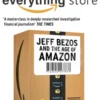 The Everything Store: Jeff Bezos and the Age of Amazon