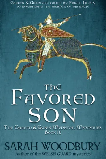The Favored Son (A Gareth & Gwen Medieval Mystery)