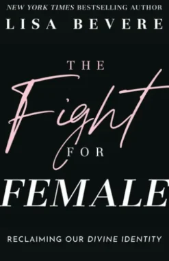 The Fight for Female