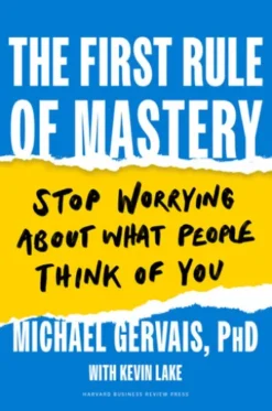 The First Rule of Mastery