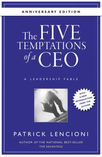 The Five Temptations of a CEO, 10th Anniversary Edition
