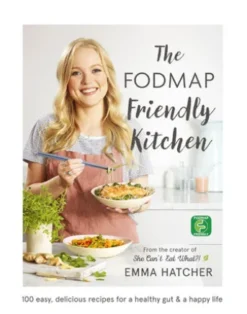 The FODMAP Friendly Kitchen Cookbook