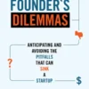 The Founder's Dilemmas