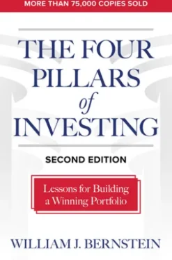 The Four Pillars of Investing, Second Edition: Lessons for Building a Winning Portfolio