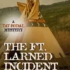 The Ft. Larned Incident 