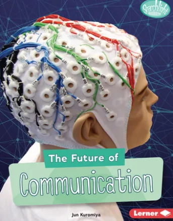 The Future of Communication