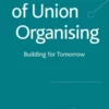 The Future of Union Organising