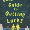 The Gentleman’s Guide to Getting Lucky