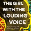 The Girl with the Louding Voice