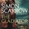 The Gladiator (Eagles of the Empire 9)