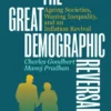The Great Demographic Reversal