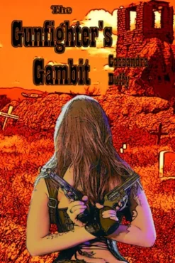 The Gunfighter's Gambit