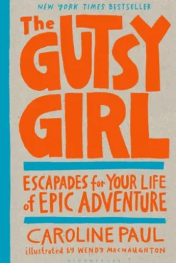 The Gutsy Girl