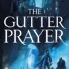 The Gutter Prayer